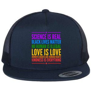 Science Is Real Black Lives Matter Love Is Love Flat Bill Trucker Hat