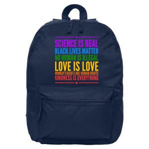 Science Is Real Black Lives Matter Love Is Love 16 in Basic Backpack