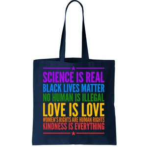 Science Is Real Black Lives Matter Love Is Love Tote Bag