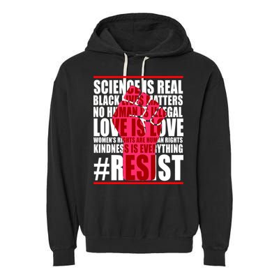 Science Is Real Resist Quote Garment-Dyed Fleece Hoodie