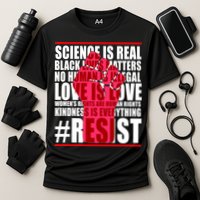 Science Is Real Resist Quote Cooling Performance Crew T-Shirt
