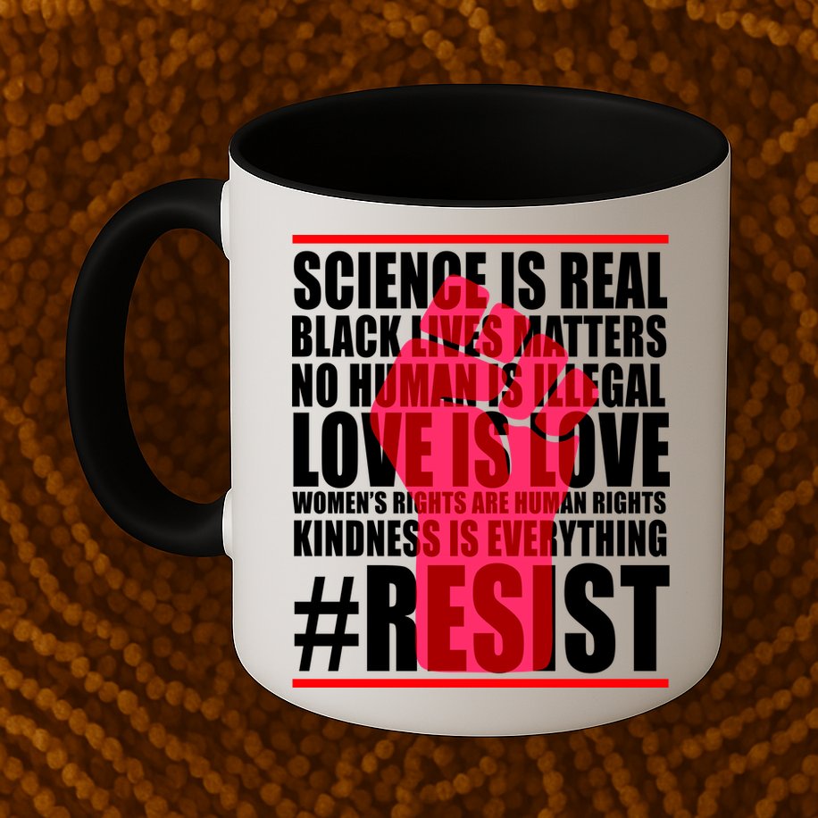 Science Is Real Resist Quote Mug