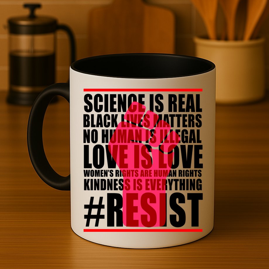 Science Is Real Resist Quote Mug