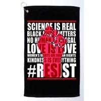 Science Is Real Resist Quote Golf Towel