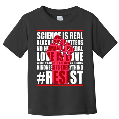 Science Is Real Resist Quote Toddler T-Shirt