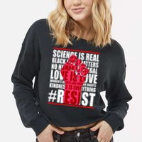 Science Is Real Resist Quote Cropped Pullover Crew