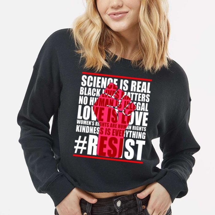 Science Is Real Resist Quote Cropped Pullover Crew
