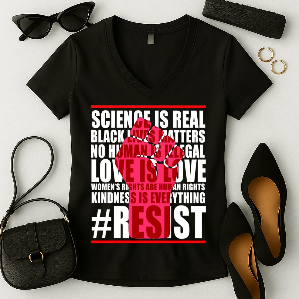 Science Is Real Resist Quote Women's V-Neck T-Shirt