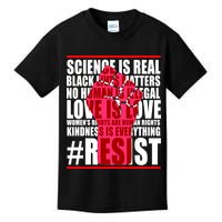 Science Is Real Resist Quote Kids T-Shirt