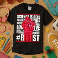 Science Is Real Resist Quote Kids T-Shirt