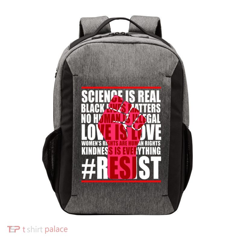Science Is Real Resist Quote Vector Backpack
