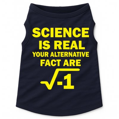 Science Is Real Your Alternative Fact Are Doggie Tank