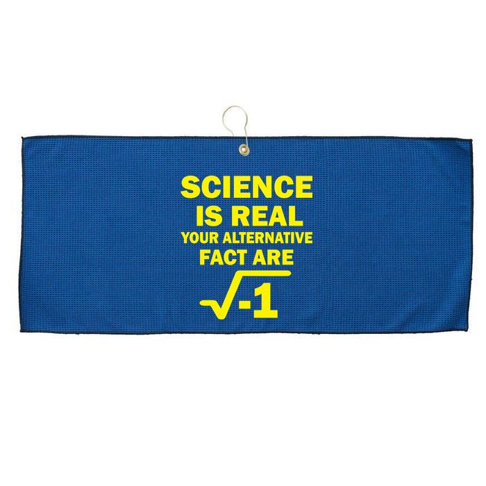 Science Is Real Your Alternative Fact Are Large Microfiber Waffle Golf Towel