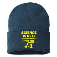 Science Is Real Your Alternative Fact Are Sustainable Knit Beanie
