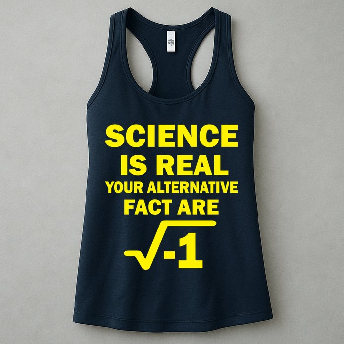 Science Is Real Your Alternative Fact Are Womens Tank Top
