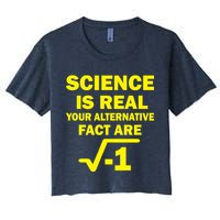 Science Is Real Your Alternative Fact Are Crop Top