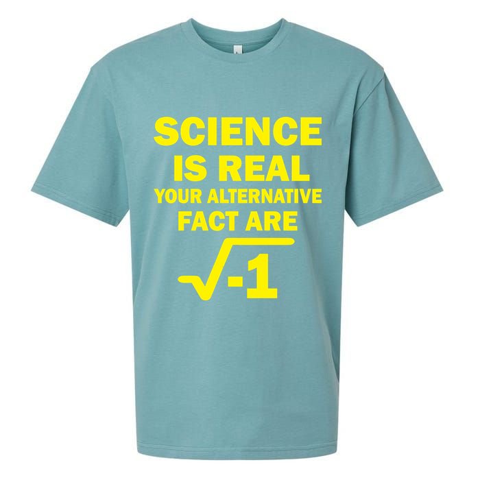Science Is Real Your Alternative Fact Are Sueded Cloud Jersey T-Shirt