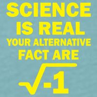 Science Is Real Your Alternative Fact Are Sueded Cloud Jersey T-Shirt