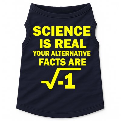 Science Is Real Your Alternative Facts Are Doggie Tank