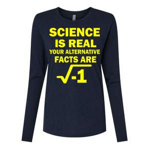 Science Is Real Your Alternative Facts Are Womens Cotton Relaxed Long Sleeve T-Shirt