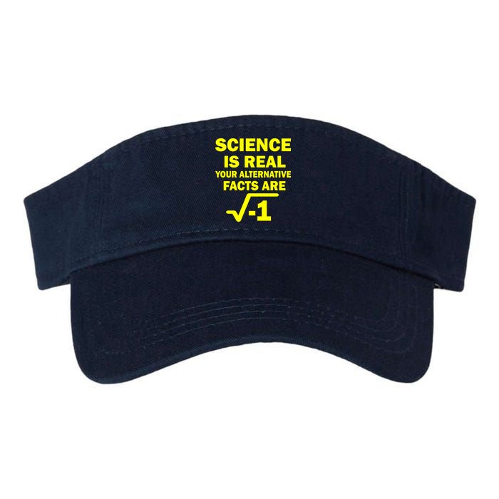 Science Is Real Your Alternative Facts Are Visor