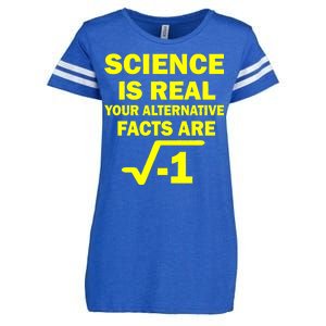 Science Is Real Your Alternative Facts Are Enza Ladies Jersey Football T-Shirt