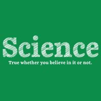 Science Is True T-Shirt