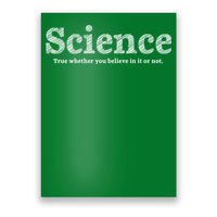 Science Is True Poster