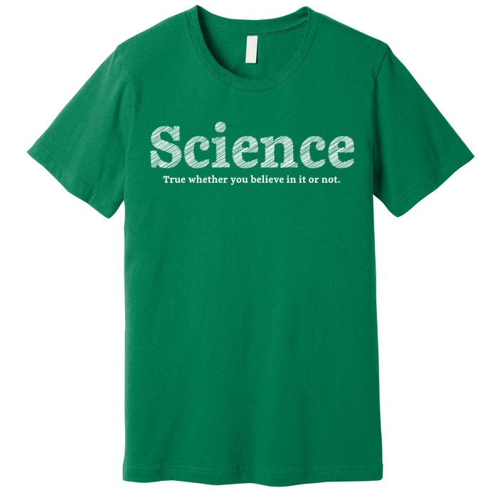 Science Is True Premium T-Shirt