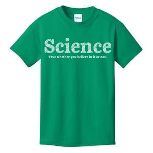 Science Is True Kids T-Shirt