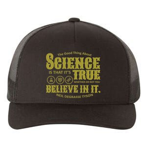 Science Is True Whether You Believe It or Not Yupoong Adult 5-Panel Trucker Hat