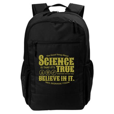 Science Is True Whether You Believe It or Not Backpack