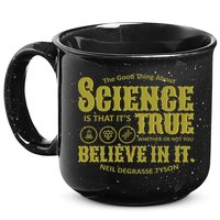 Science Is True Whether You Believe It or Not 15oz Campfire Ceramic Mug