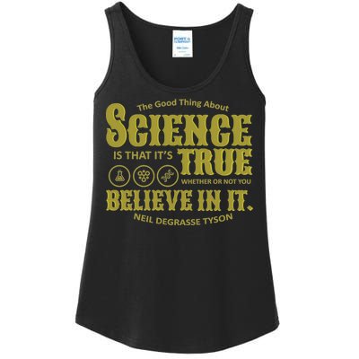 Science Is True Whether You Believe It or Not Ladies Essential Tank