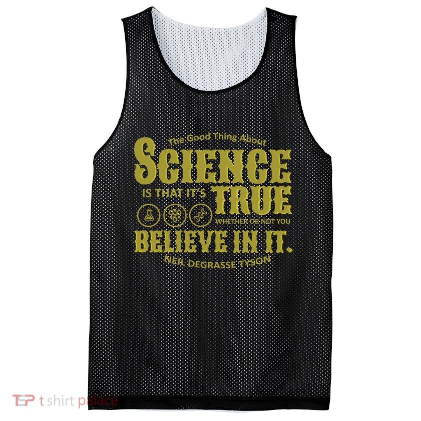 Science Is True Whether You Believe It or Not Mesh Reversible Basketball Jersey Tank