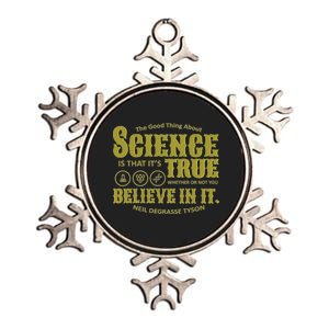 Science Is True Whether You Believe It or Not Metallic Star Ornament