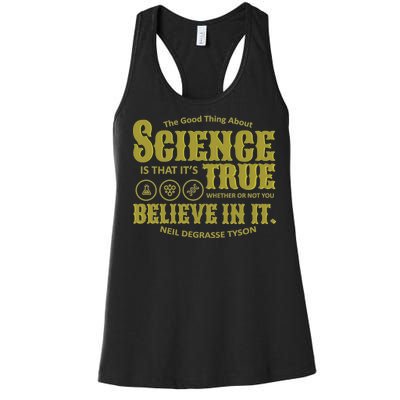 Science Is True Whether You Believe It or Not Women's Racerback Tank