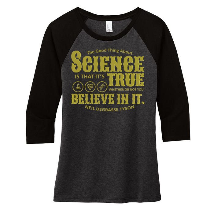 Science Is True Whether You Believe It or Not Women's Tri-Blend 3/4-Sleeve Raglan Shirt