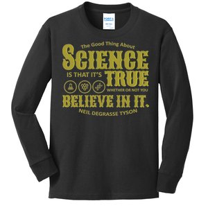 Science Is True Whether You Believe It or Not Kids Long Sleeve Shirt