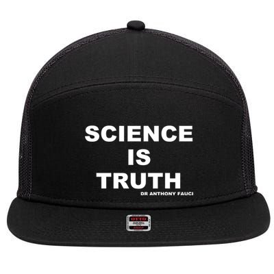 Science Is Truth Dr Anthony Fauci 7 Panel Mesh Trucker Snapback Hat
