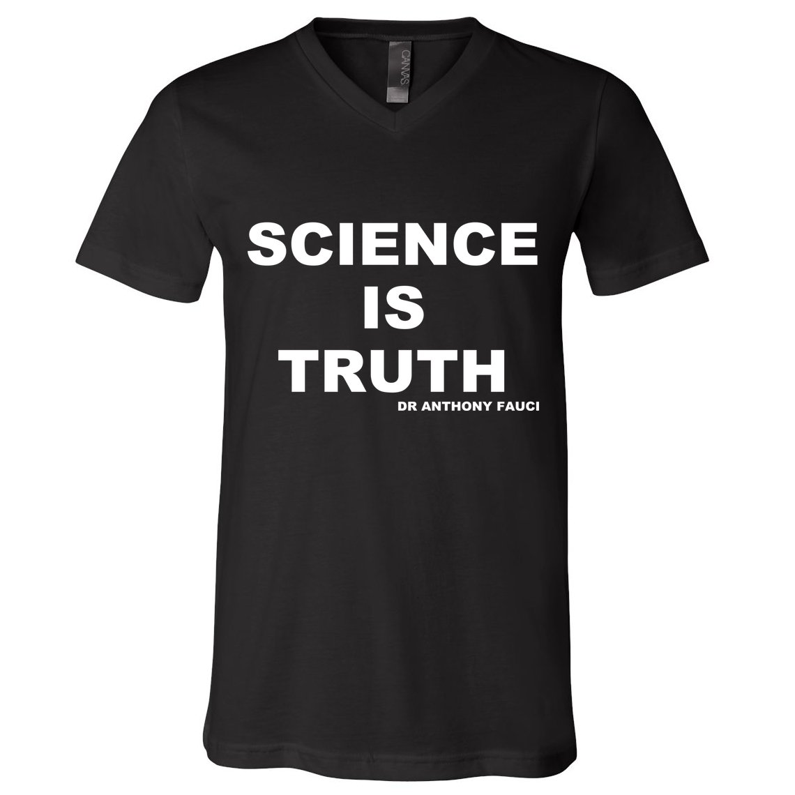 Science Is Truth Dr Anthony Fauci V-Neck T-Shirt