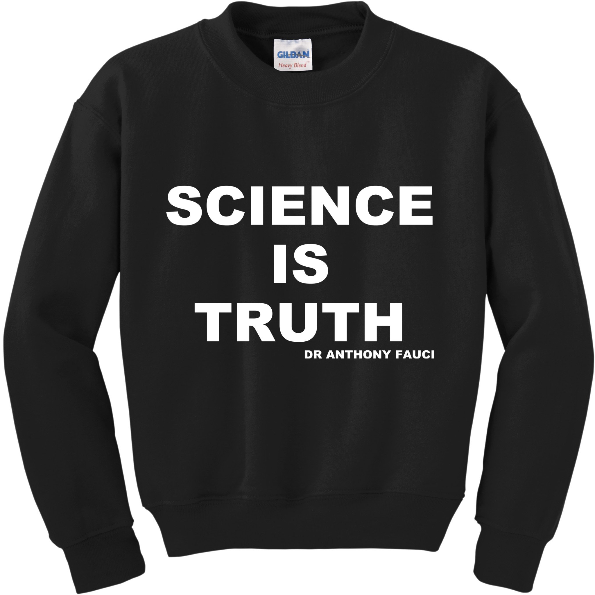 Science Is Truth Dr Anthony Fauci Kids Sweatshirt