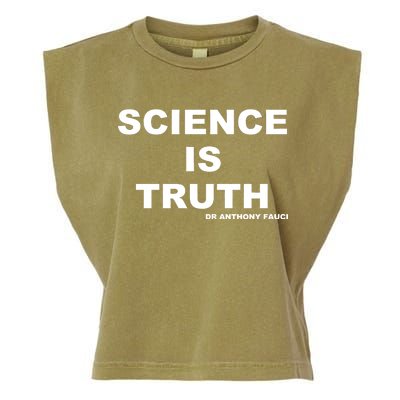 Science Is Truth Dr Anthony Fauci Garment-Dyed Women's Muscle Tee