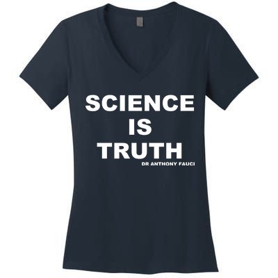 Science Is Truth Dr Anthony Fauci Women's V-Neck T-Shirt