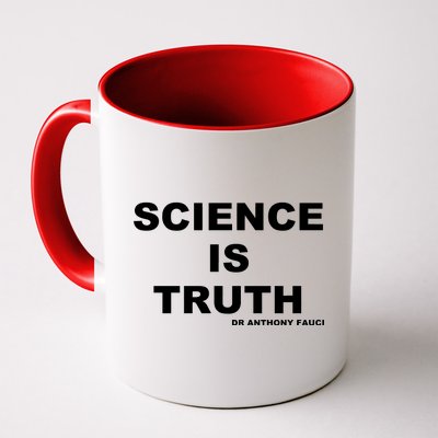 Science Is Truth Dr Anthony Fauci Coffee Mug