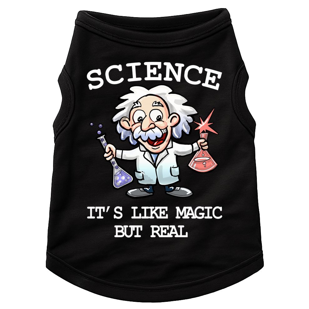 Science It's Like Magic But Real Doggie Tank
