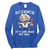 Science It's Like Magic But Real Long Sleeve Shirt