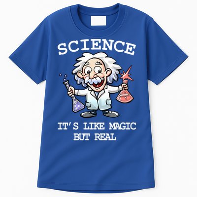 Science It's Like Magic But Real Tall T-Shirt