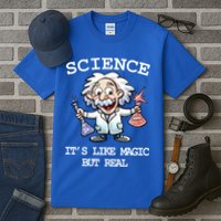 Science It's Like Magic But Real Tall T-Shirt
