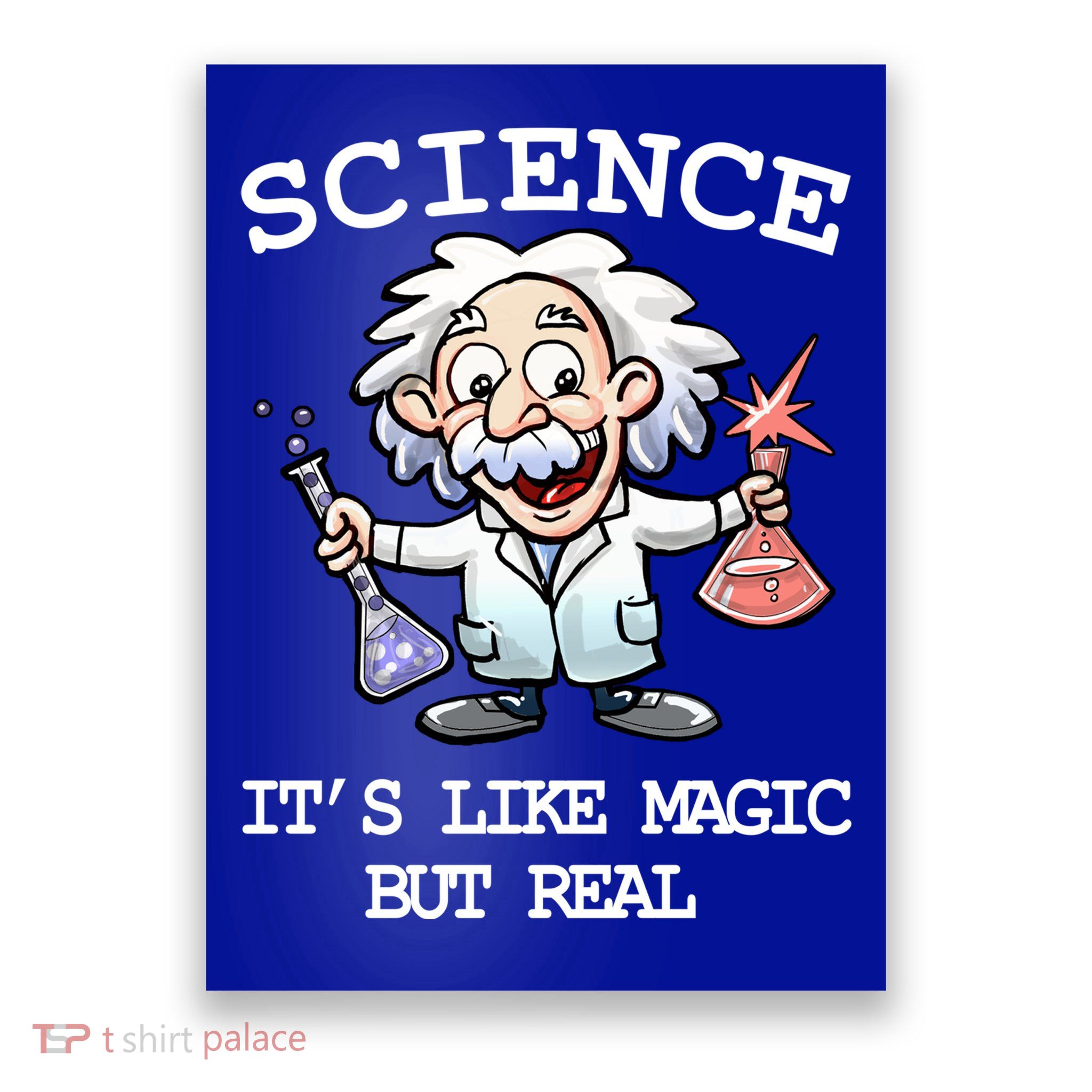 Science It's Like Magic But Real Poster